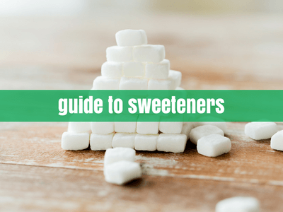 clean eating sweeteners guide