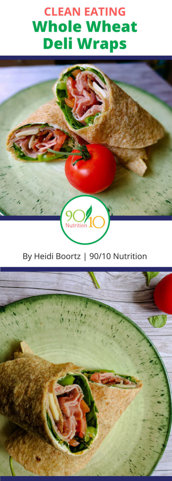 Whole Wheat Deli Wraps 90/10 Nutrition