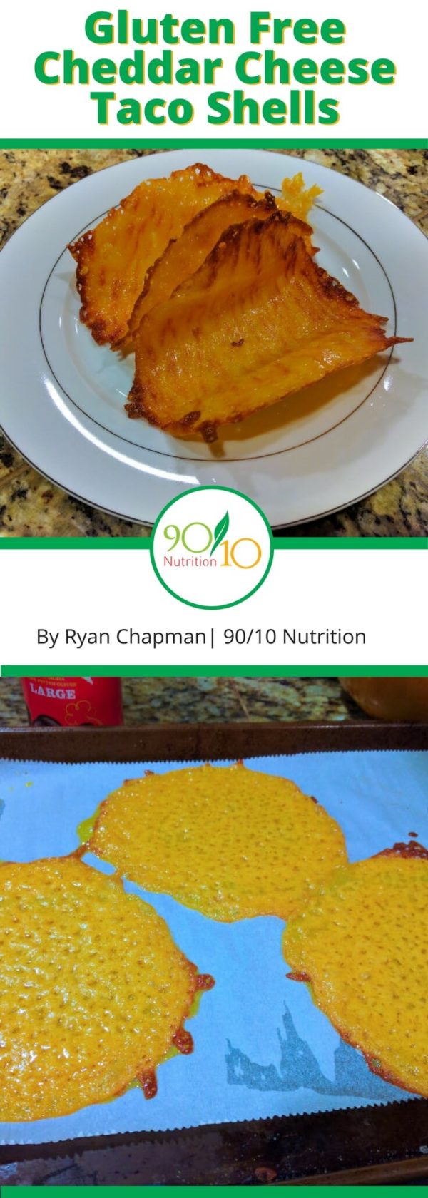 Gluten Free Cheddar Cheese Taco Shells 90/10 Nutrition