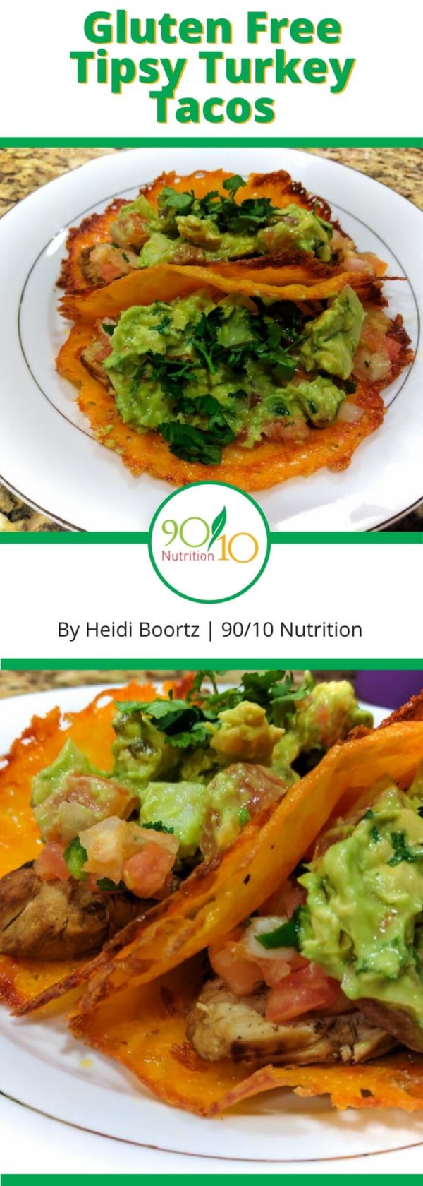 Tipsy Turkey Tacos Clean Eating 90/10 Nutrition