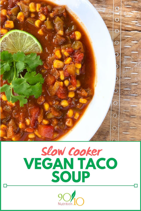 slow cooker vegan taco soup