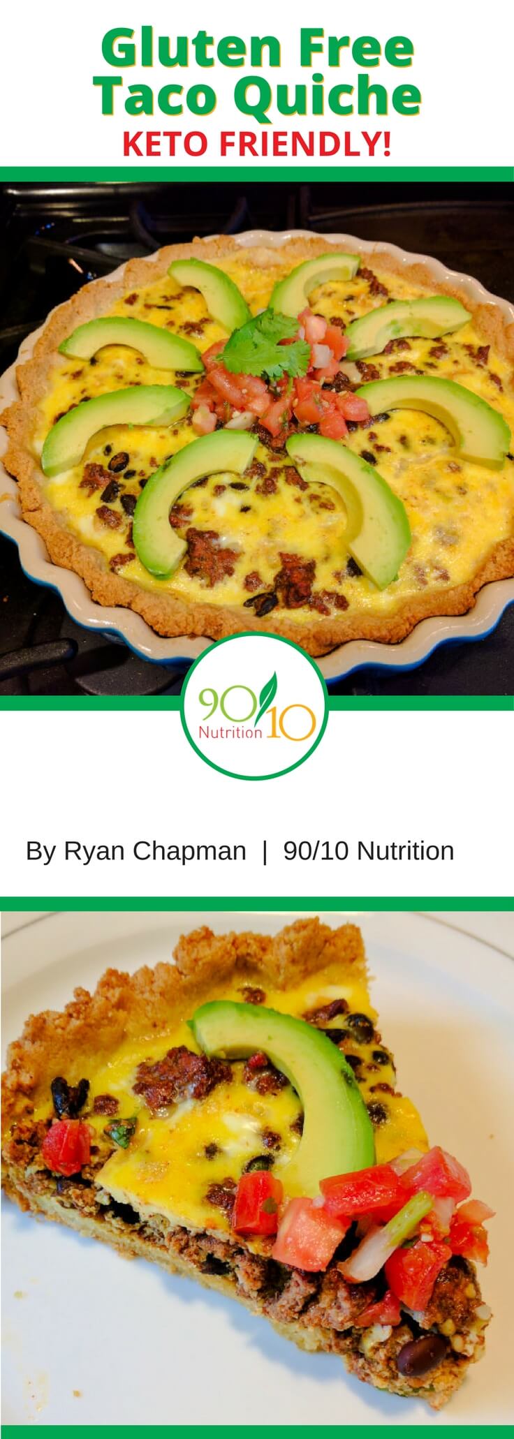 Gluten Free Taco Quiche