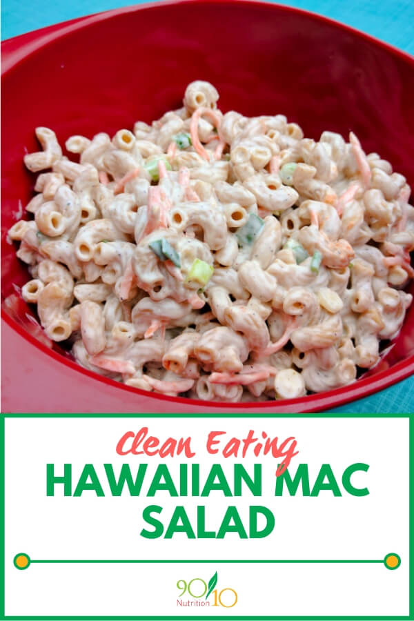 Clean Eating Hawaiian Macaroni Salad