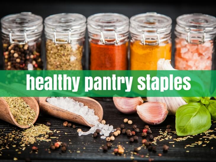 Healthy Pantry Staples