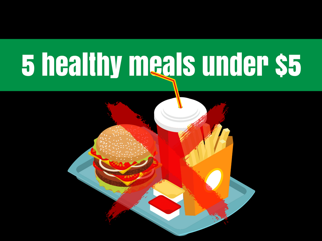 healthy meals under $5
