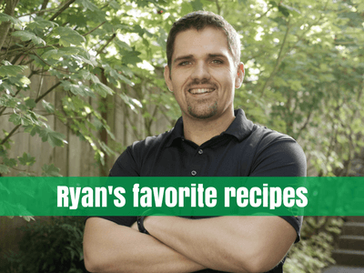 Ryan's Favorite Recipes