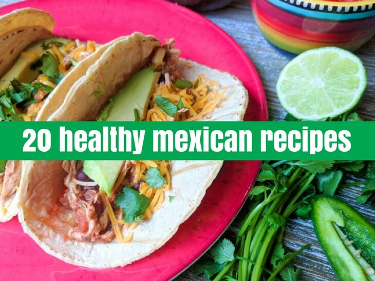 healthy mexican recipes