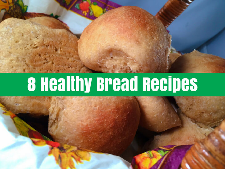 8 healthy bread recipes