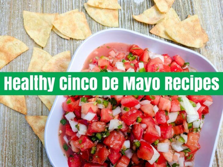 Healthy Cinco De Mayo Party Recipes