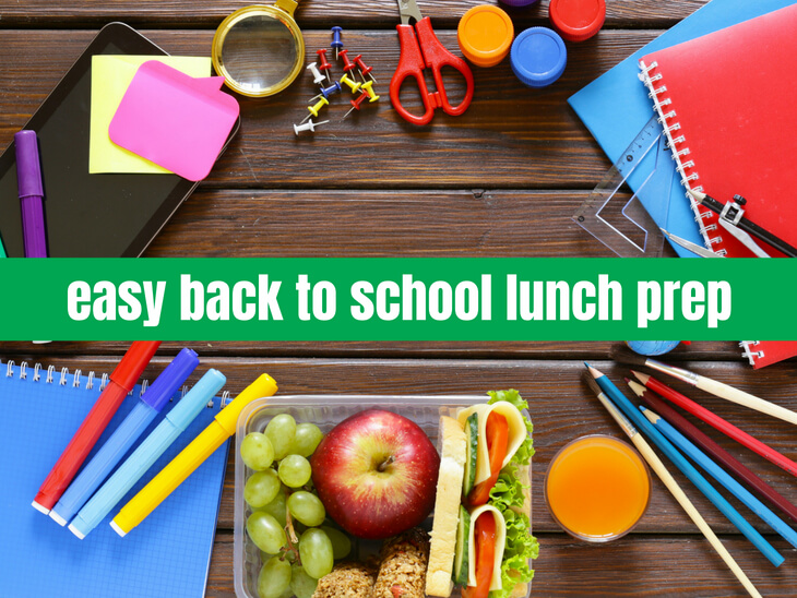 Easy Back To School Lunch Prep