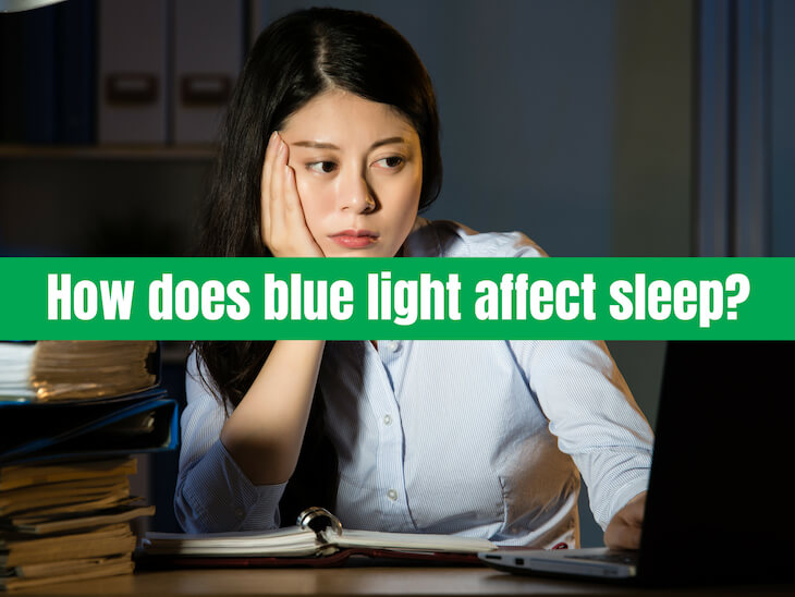 How does blue light affect sleep
