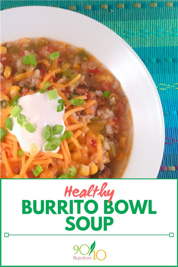 Healthy Burrito Bowl Soup