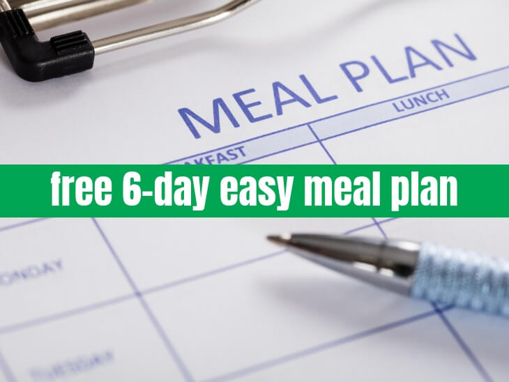 6-day easy meal plan