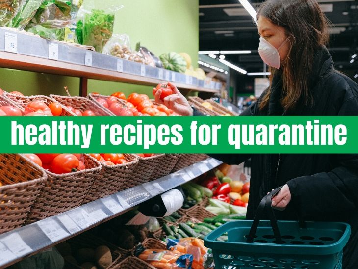 healthy recipes for quarantine