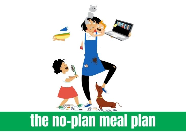 The No-Plan Meal Plan